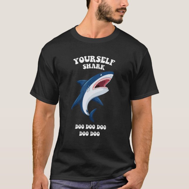 Camiseta Tubarão Seja Você Mesmo A Não Ser Que Possa Ser Tu (Frente)