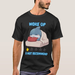 Camiseta Tubaronzinho Acordou Não Recomendo