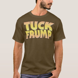 Camiseta TUCK FRUMP AntiDonald Design