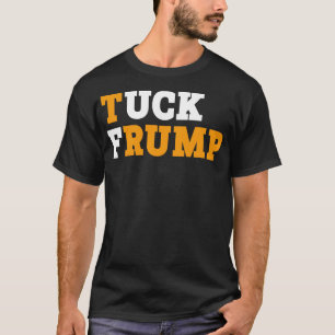 Camiseta Tuck Frump AntiTrump