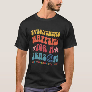 Camiseta Tudo Acontece Por Uma Razão Estética