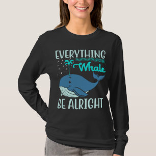 Camiseta Tudo Baleia Ficar Bem Orca Mamífero Marinho Amante
