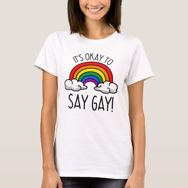 Camiseta Tudo bem dizer gay arco-íris (Frente)