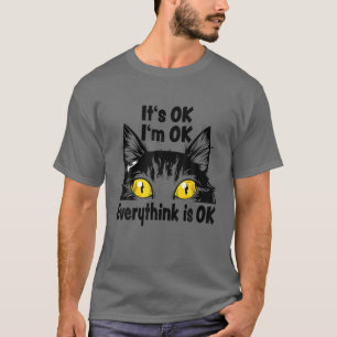 Camiseta Tudo bem, estou bem, todos pensam que está bem, um