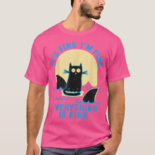 Camiseta Tudo bem, estou bem. Tudo é bem engraçado.