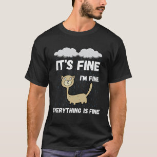 Camiseta Tudo Bem Estou Bem Tudo Está Bem Chuvosa Gata