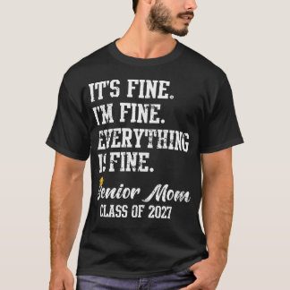 Camiseta Tudo Bem Estou Bem Tudo Está Bem Mãe Sênior