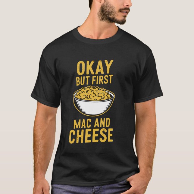 Camiseta Tudo Bem Mas Primeiro Macarrão Com Queijo (Frente)
