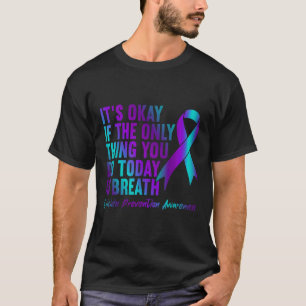 Camiseta Tudo Bem Se a Única Coisa Que Você Faz Hoje É Resp