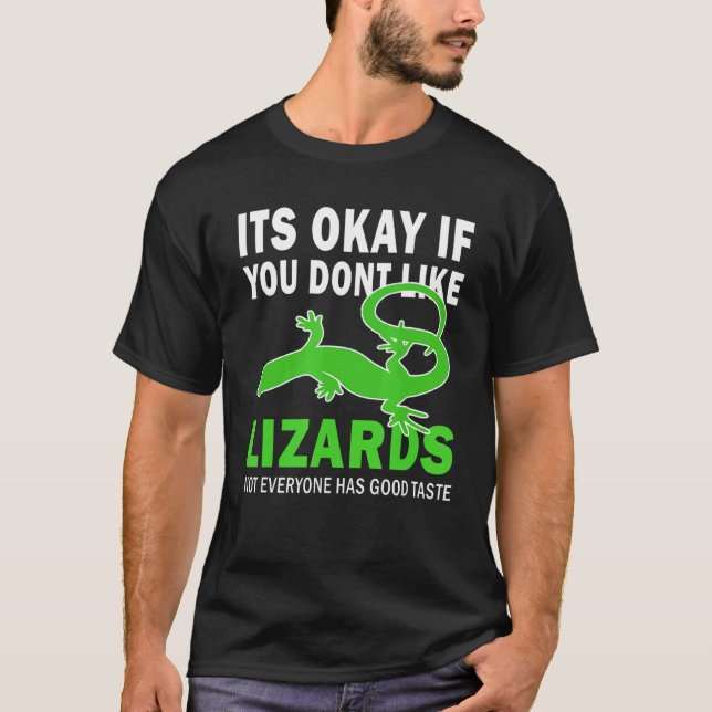 Camiseta Tudo Bem Se Você Gosta De Lizards Bom Sabor Lizar (Frente)