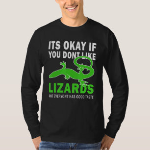Camiseta Tudo Bem Se Você Gosta De Lizards Bom Sabor Lizar