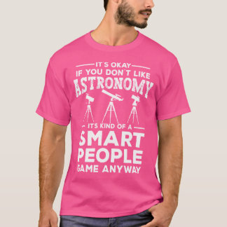 Camiseta Tudo Bem Se Você Não Gosta De Astron Engraçado Pel