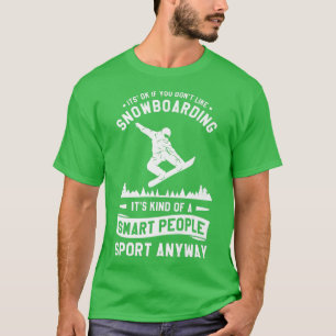 Camiseta Tudo Bem Se Você Não Gosta De Snowboarding Snowboa
