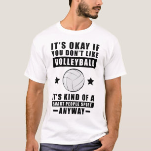 Camiseta Tudo Bem Se Você Não Gosta De Volei É Gente Boa