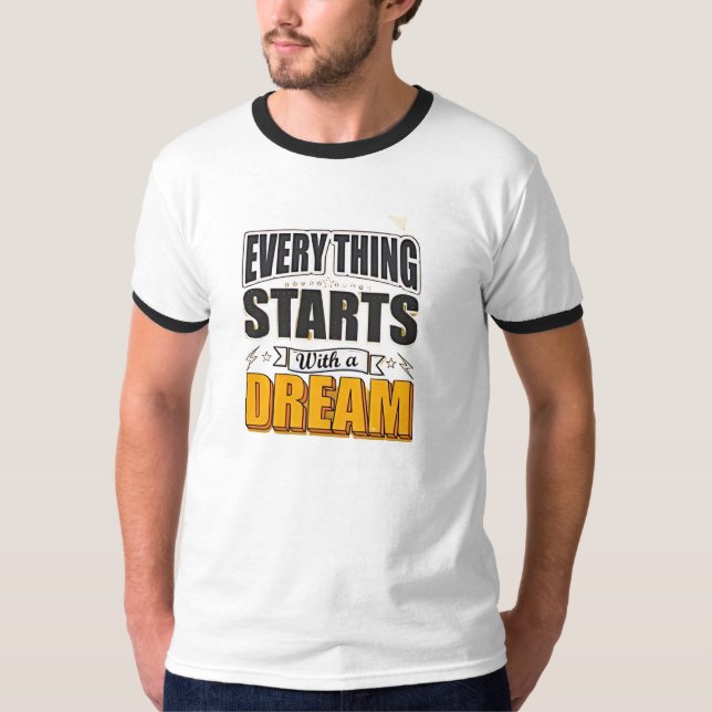 Camiseta Tudo começa com um sonho (Frente)