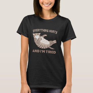 Camiseta Tudo Dói E Estou Cansado Gato Fitness Engraçado F