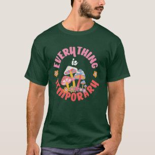 Camiseta Tudo É Cogumelos Hippie Temporários