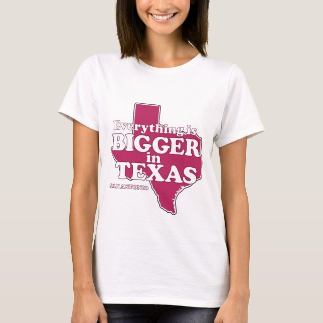 Camiseta Tudo é mais grande em Texas (Frente)