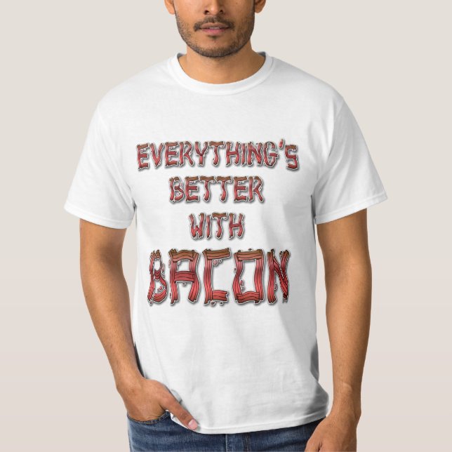 Camiseta Tudo é melhor com Bacon (Frente)