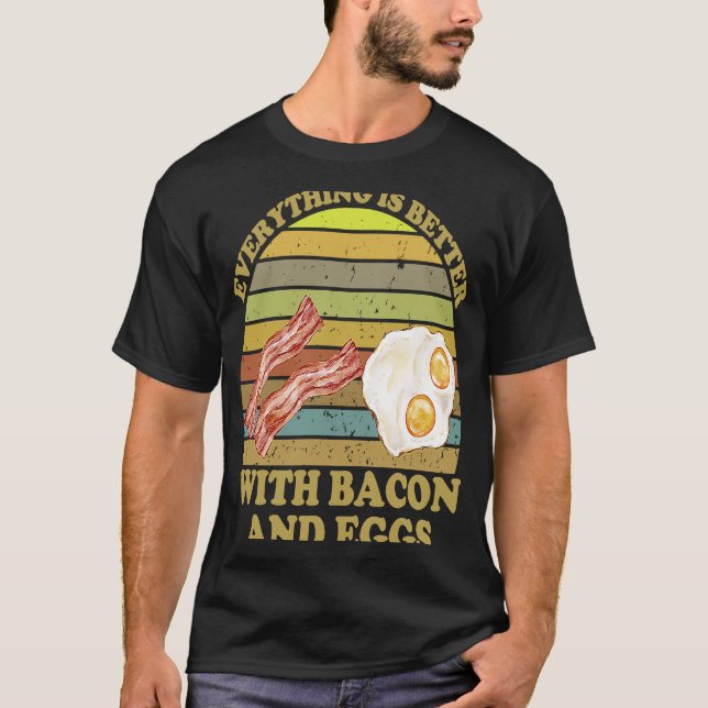 Camiseta Tudo é melhor com bacon e ovos bacon (Frente)