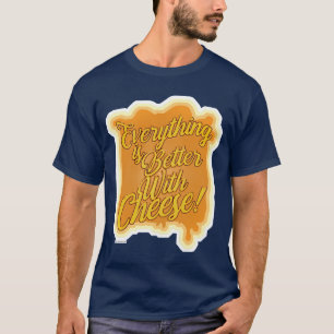 Camiseta Tudo É Melhor Com O Motto Queijo