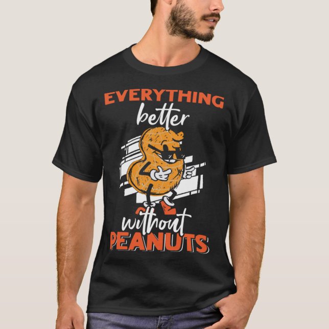 Camiseta Tudo É Melhor Sem Amendoim Alerg (Frente)