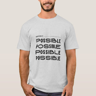 Camiseta "Tudo é possível - Design motivacional"