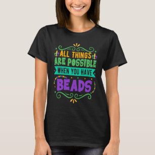 Camiseta Tudo É Possível Quando Você Tem Contas Mardi
