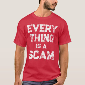 CAMISETA TUDO É UM SCAM