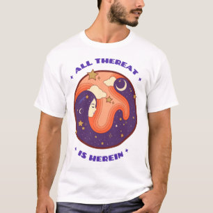 Camiseta Tudo Está Aqui Mantra de Meditação