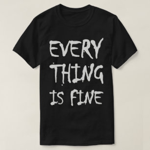 Camiseta Tudo Está Bem