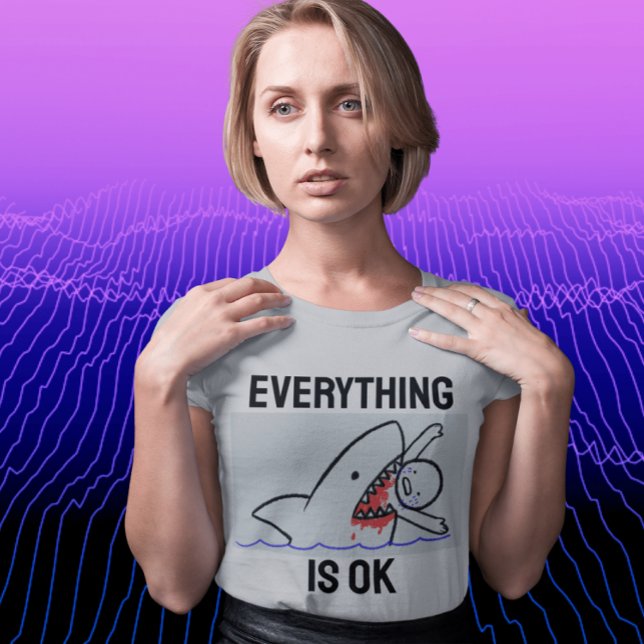 CAMISETA TUDO ESTÁ BEM ENGRAÇADO CAMADAS DE TUBARÃO (Criador carregado)