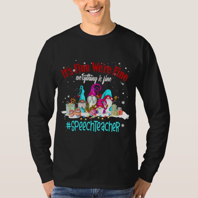 Camiseta Tudo Está Bem Engraçado Professor de Fala Natal (Frente)