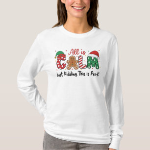 Camiseta Tudo está calmo Brincadeira é Pré-escolar Professo