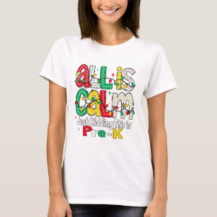 Camiseta Tudo Está Calmo Só Brincando, Este É o Natal Pré-E