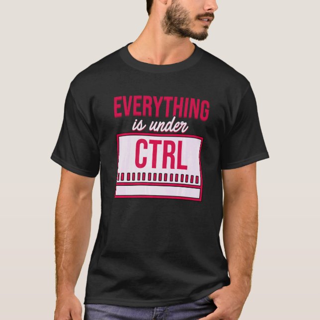 Camiseta Tudo Está Sob Controle Programador Coder Softw (Frente)