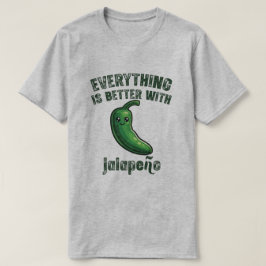 Camiseta Tudo Fica Melhor Com Jalapeños