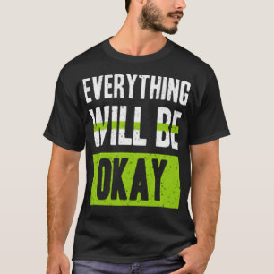 Camiseta Tudo ficará bem