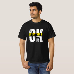 Camiseta Tudo ficará bem - citação inspiradora