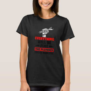 Camiseta Tudo Ficará Bem, O Canalizador Aqui Mecânico