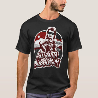 Camiseta Tudo fora de Bubblegum. T-Shirt essencial