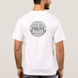 Camiseta Tudo Gira em Torno da Confiança