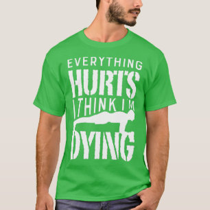 Camiseta Tudo Magoa Acho Que Estou Morrendo De Manhã