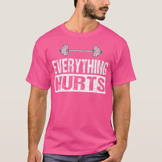 Camiseta Tudo Magoa Engraçada Piada de Workout Barbell (Frente)