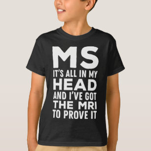 Camiseta Tudo Na Minha Cabeça - Esclerose Múltipla Sensibil