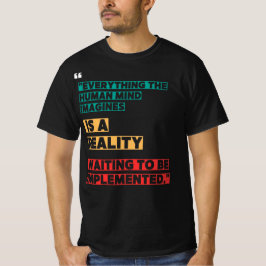 Camiseta Tudo o que a mente humana imagina