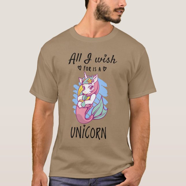 Camiseta Tudo o que desejo é um Unicórnio (Frente)