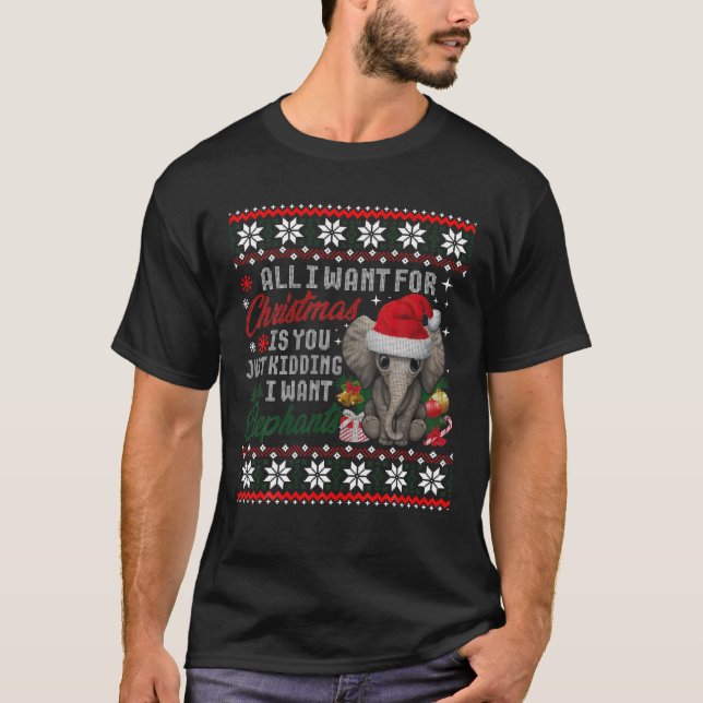 Camiseta Tudo O Que Eu Quero É Elefantes Engraçados Xmas G (Frente)