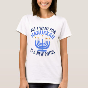 Camiseta Tudo o que eu quero é Hanukkah é um novo preside