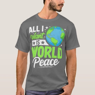 Camiseta Tudo o que eu quero é paz mundial